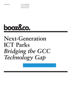 Next-Generation ICT Parks Bridging the GCC Technology Gap Contact Information