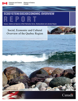 Social, Economic and Cultural Overview of the Quebec Region
