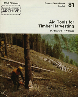 Aid Tools for Timber Harvesting