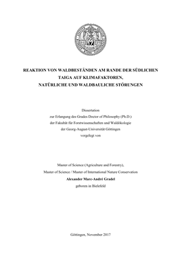 Reaktion Von Waldbeständen Am Rande Der Südlichen Taiga Auf Klimafaktoren, Natürliche Und Waldbauliche Störungen