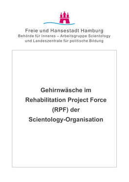 Gehirnwäsche Im Rehabilitation Project Force (RPF) Der Scientology-Organisation