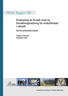 Evaluering Av Forsøk Med Ny Forvaltningsordning for Motorferdsel I Utmark