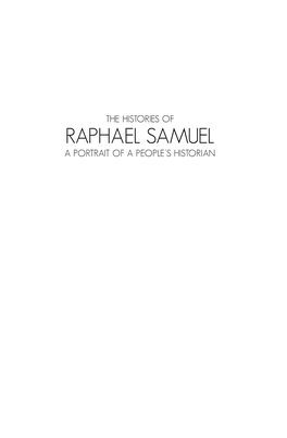 Raphael Samuel a Portrait of a People’S Historian