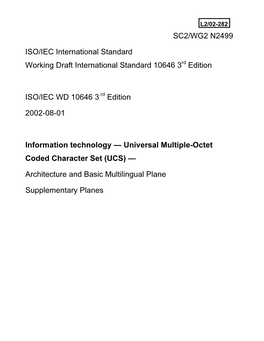 SC2/WG2 N2499 ISO/IEC International Standard Working Draft International Standard 10646 3 Edition ISO/IEC WD 10646 3 Edition