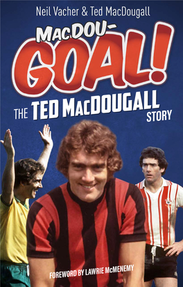 Ted Macdougall the Ted Macdougall