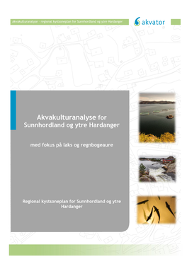 Akvakulturanalyse – Regional Kystsoneplan for Sunnhordland Og Ytre Hardanger