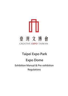 Taipei Expo Dome Construction Safety and and Health Regulations