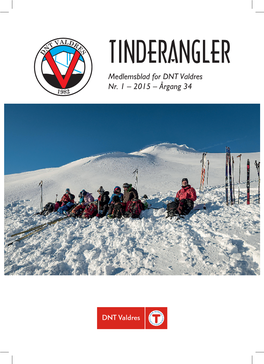 TINDERANGLER Medlemsblad for DNT Valdres Nr