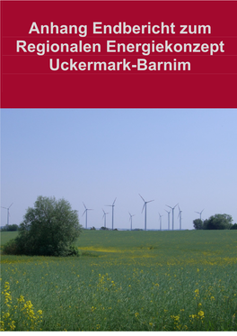 Anhang Endbericht Zum Regionalen Energiekonzept Uckermark-Barnim