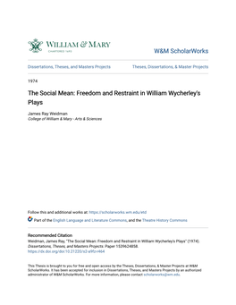 Freedom and Restraint in William Wycherley's Plays