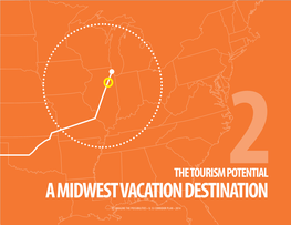 A Midwest Vacation Destination 1 71 Maginehe I T Possibilitiescatchy • Il 53 Corridor Plan • 2014 Title Regional