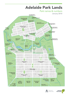 Adelaide Park Lands Park Names & Numbers January 2018 Yam Daisy Park / Kantarilla (Park 3)