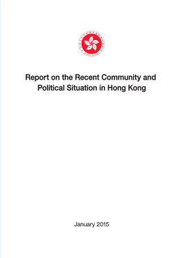 Report on the Recent Community and Political Situation in Hong Kong