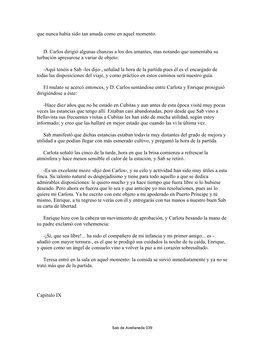 Sab -Les Dijo-, Señalad La Hora De La Partida Pues Él Es El Encargado De Todas Las Disposiciones Del Viaje, Y Como Práctico En Estos Caminos Será Nuestro Guía