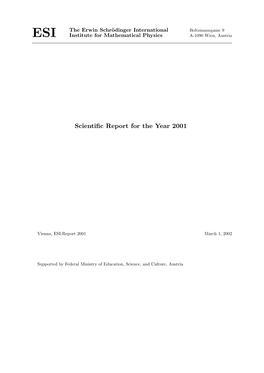 SCIENTIFIC REPORT for the YEAR 2001 ESI, Boltzmanngasse 9, A-1090 Wien, Austria