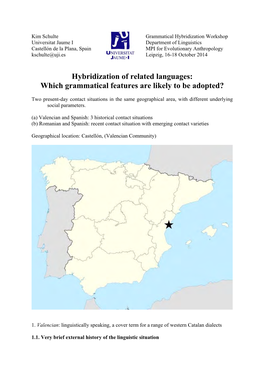 Hybridization of Related Languages: Which Grammatical Features Are Likely to Be Adopted?