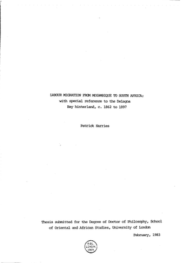 LABOUR MIGRATION from MOZAMBIQUE to SOUTH AFRICA; with Special Reference to the Delagoa Bay Hinterland, C