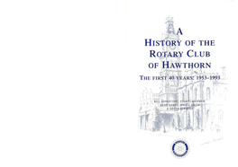 A History of the Rotary Club of Hawthorn the First 40 Years: 1953-1993