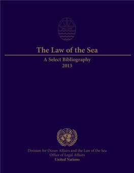 The Law of the Sea a Select Bibliography 2013