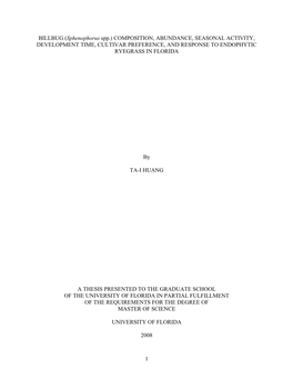 BILLBUG (Sphenophorus Spp.) COMPOSITION, ABUNDANCE, SEASONAL ACTIVITY, DEVELOPMENT TIME, CULTIVAR PREFERENCE, and RESPONSE to ENDOPHYTIC RYEGRASS in FLORIDA