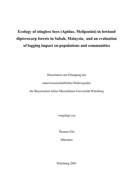 Ecology of Stingless Bees (Apidae, Meliponini) in Lowland Dipterocarp Forests in Sabah, Malaysia, and an Evaluation of Logging Impact on Populations and Communities
