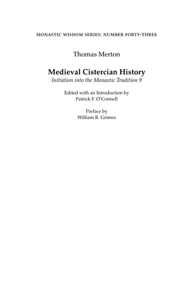 Medieval Cistercian History Initiation Into the Monastic Tradition 9