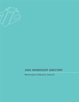 2006 Membership Directory Motorcycle Industry Council 2 0 0 6 Membership Directory