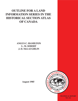 Outline for a Land Information Series in the Historical Section Atlas of Canada