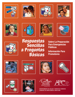 Respuestas Sencillas a Preguntas Básicas: Sobre La Preparación Para Emergencias Públicas Información Para Promotores”, Mayo 2008