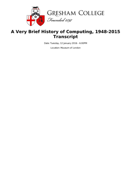 A Very Brief History of Computing, 1948-2015 Transcript