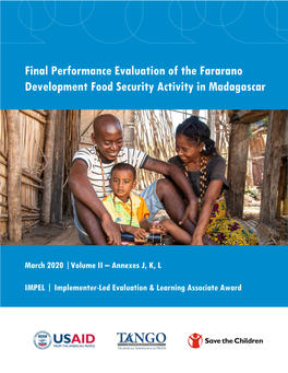 Final Performance Evaluation of the Fararano Development Food Security Activity in Madagascar, Volume 2