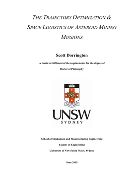 The Trajectory Optimization & Space Logistics of Asteroid Mining Missions