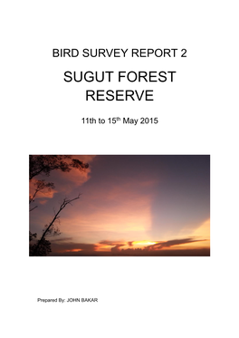 Bird Survey Report 2 Sugut Forest Reserve