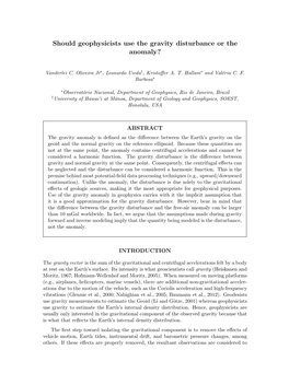 Should Geophysicists Use the Gravity Disturbance Or the Anomaly?