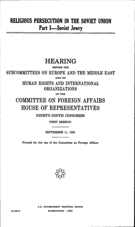 RELIGIOUS PERSECUTION in the SOVIET UNION Part I-Soviet Jewry HEARING