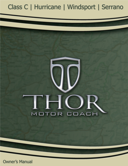 Thor Motor Coach Owner's Manual (Class C, Calss B+, Hurricane