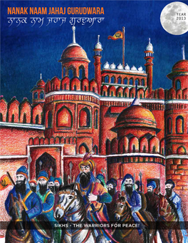 2013 Edition of the Nanak Naam Jahaj Gurudwara Magazine, We Have Made an Effort to Share the History of Khalsa Panth GEN