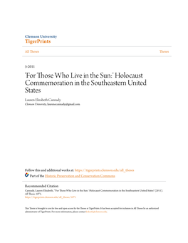 Holocaust Commemoration in the Southeastern United States Lauren Elizabeth Cannady Clemson University, Laurenecannady@Gmail.Com