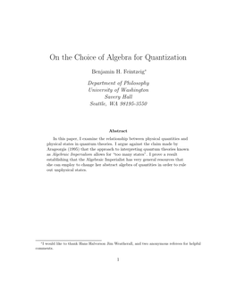 On the Choice of Algebra for Quantization