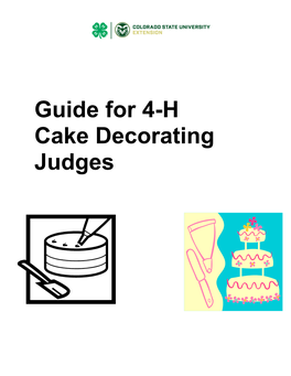 Cake Decorating Judges 4-H Cake Decorating Standards