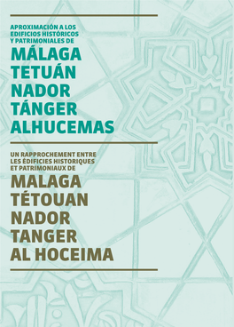 Málaga Tetuán Nador Tánger Alhucemas