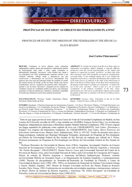 Províncias Ou Estados? As Origens Do Federalismo Platino*