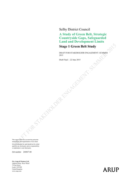 Selby District Council a Study of Green Belt, Strategic Countryside Gaps, Safeguarded Land and Development Limits Stage 1 Green Belt Study