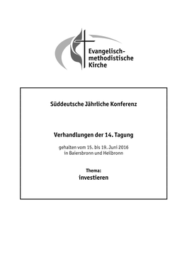 Süddeutsche Jährliche Konferenz Verhandlungen Der 14. Tagung Investieren