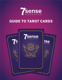 Guide to Tarot Cards Get an Expert Tarot Reading from a Gifted Psychic