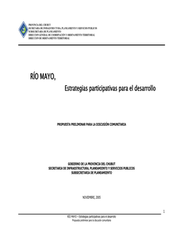 RÍO MAYO, Estrategias Participativas Para El Desarrollo