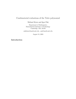 Combinatorial Evaluations of the Tutte Polynomial