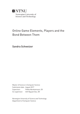 Online Game Elements, Players and the Bond Between Them