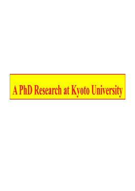 A Phd Research at Kyoto University Vietnam SATREPS Project