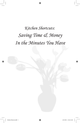 Saving Time & Money in the Minutes You Have